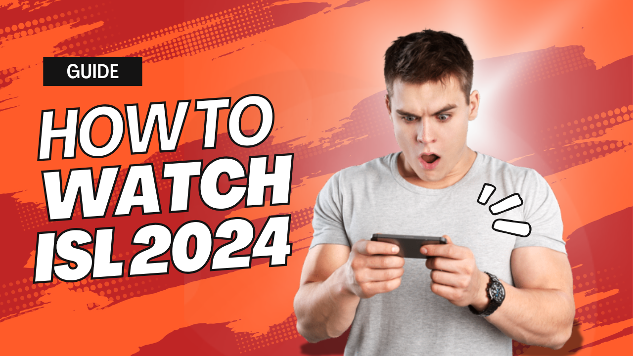 How to Watch Indian Super League 2024