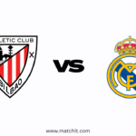 LaLiga: Athletic Club vs Real Madrid Lineups, Team news, Prediction & Preview